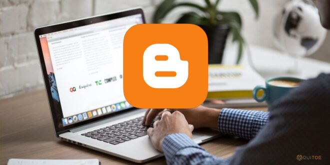 Qué es Blogger, cómo funciona