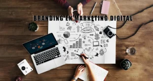 que es branding en marketing digital importancia