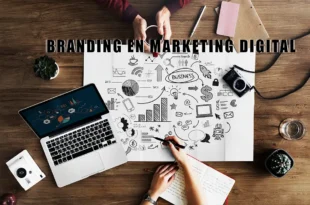 que es branding en marketing digital importancia