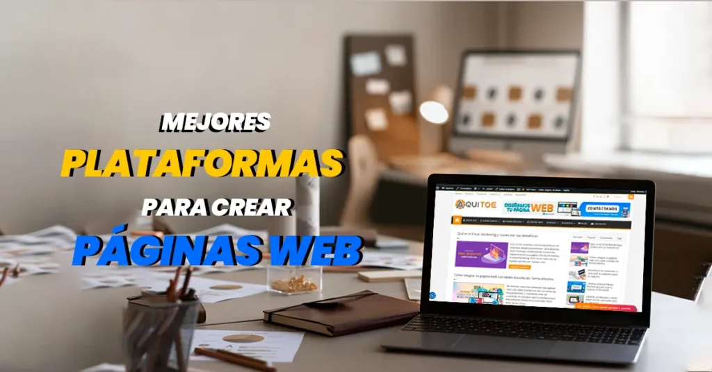 Los mejores plataformas para crear tu páginas web