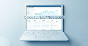 ¿Qué es Google Analytics y para qué sirve?